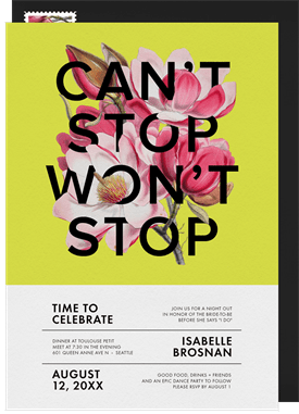 'Can't Stop Won't Stop' Bachelorette Party Invitation